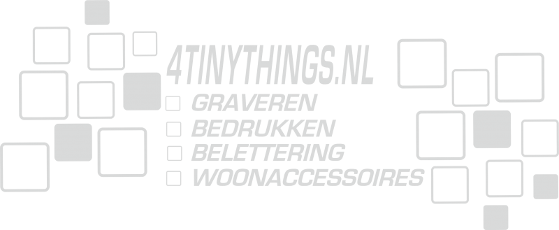 graveren bedrukken belettering woonaccesoires  